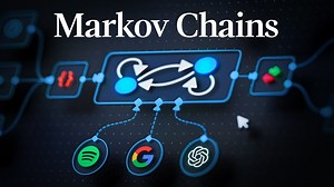 Markov Chains : The Strange Math That Predicts Almost Anything