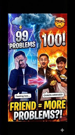 99 Problems + 1 Friend = 💀
