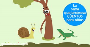 La rama quejumbrosa. Cuento para niños que se quejan por todo