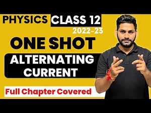 Alternating Current in one Shot class 12 Physics | Sunil Jangra