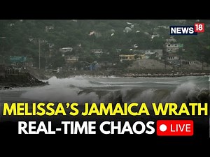 Hurricane Melissa Strikes Jamaica | LIVE Disaster Coverage | Hurricane Melissa LIVE UPDATES | N18G