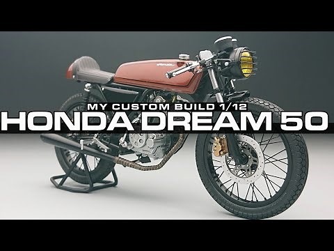 1/12 custom build honda dream 50