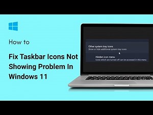 How To Fix Taskbar Icons Not Showing Problem In Windows 11