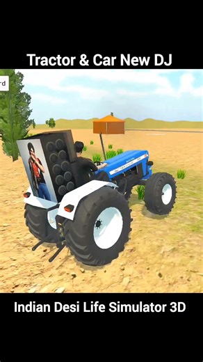 Tractor & Car New DJ Modification Update 🥳 Indian Desi Life Simulator #tractorgame #youtubeshorts