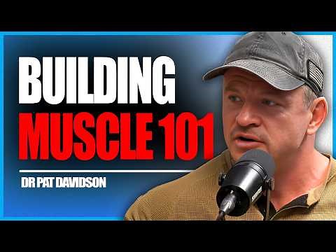 Exercise Scientist Shares FASTEST Way to Build Muscle | Dr. Pat Davidson