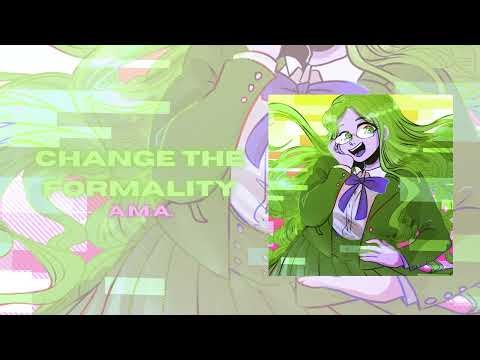 ▀▄ CHANGE THE FORMALITY - ANIMATION MEME AUDIO - (SLOWED & REVERB) ▄▀