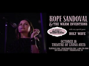 Hope Sandoval & The Warm Inventions - Live, PHILADELPHIA, 2017-10-18 (FULL SHOW), 13 Songs (AUDIO(