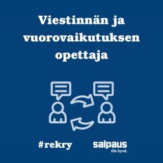 Meillä on Salpauksessa avoin työpaikka: päätoiminen tuntiopettaja (viestintä ja vuorovaikutus) 🔔 🔔 Etsimme nyt päätoimista tuntiopettajaa ajalle 1.8.2024 - 31.7.2025 ammatillisen koulutuksen yhteisiin tutkinnon osiin: ⭐ viestintä ja vuorovaikutus, ⭐ äidinkieli sekä ⭐ taide ja luova ilmaisu. Opetuksen ja ohjauksen lisäksi tehtäviisi kuuluu oppimateriaalin suunnittelua ja kehittämistä yhdessä muiden kollegojen kanssa. Edellytämme asetuksen mukaista pätevyyttä ja riittävää osaamista osa-alueiden 