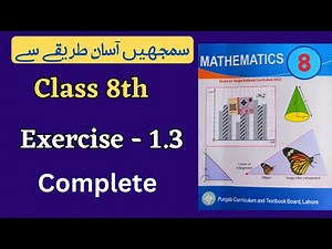 Class 8 Math Exercise 1.3 [ Complete ] NEW BOOK | Class 8th Math Unit 1 Exercise 1.3