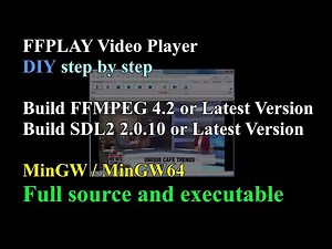 Powerful video player with ffplay & ffmpeg (DIY step by step)