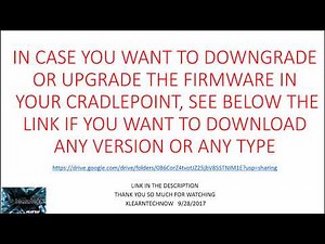 CRADLEPOINT ROUTER UPGRADING OR DOWNGRADING ALL FIRMWARE AND TYPES