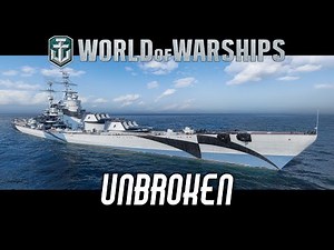 World of Warships - Unbroken