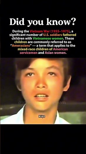 The Amerasian Children of the Vietnam War
