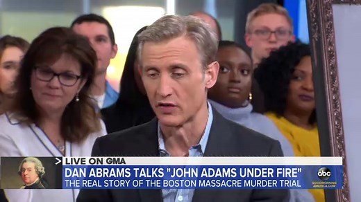 Dan Abrams talks about his new book, ‘John Adams Under Fire’