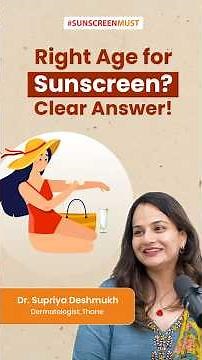 Right Age to Start Sunscreen? Dermatologist’s Clear Answer | Sunscreen Must Podcast
