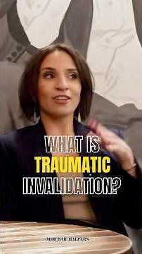 How Traumatic Invalidation Happens