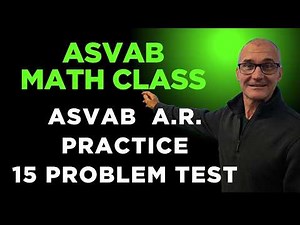ASVAB Arithmetic Reasoning Math 15 Problem Practice Test #asvab