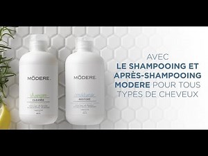Modere Shampoo et Conditioner