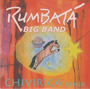 Rumbatá Big Band - Chivirica (Remix)