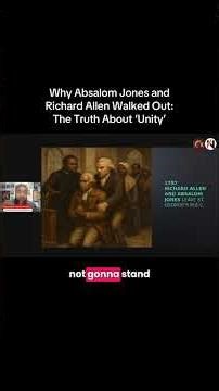 Why Absalom Jones and Richard Allen Walked Out: The Truth About ‘Unity