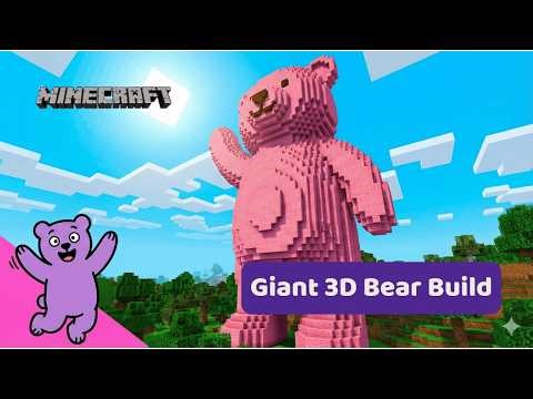 I Built a GIANT 3D Bear in Minecraft! (Creative Mode)