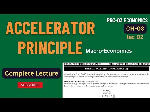 PRC-03 I ECONOMICS I CH-08 LEC-02 I ACCELERATOR COMPLETE TOPIC