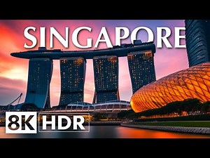 Singapore 8K Ultra HD HDR 240fps - Drone Video / 8K TV Video