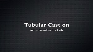 Tubular Cast On