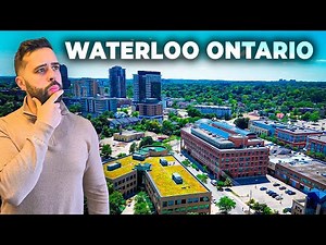 15 Reasons WATERLOO is ONE of Canada's FASTEST Growing Cities!