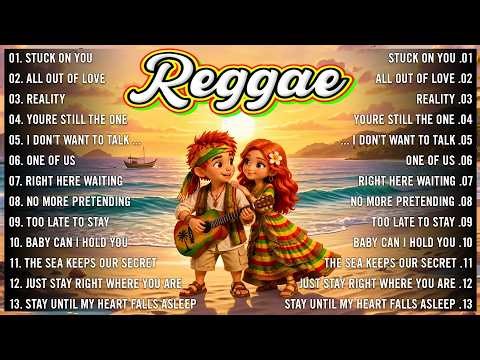 Reggae Love Songs 2026 💥 English Reggae Love Vibes 💥 Relaxing OPM Reggae Love Mix 2026