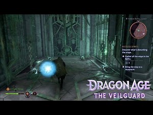 Gather all the Wisps in the Belfry - Restless Spirits | Dragon Age The Veilguard