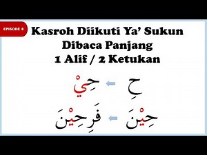 LEARN TO REJECT READING THAT IS READ LONG 2 HAROKAT (Kasroh is followed by ya' breadfruit) #eps_8