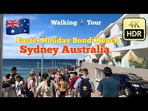 Sydney Australia [4K HDR Walk] Stroll into Easter: Enjoy a Relaxing Walk on Bondi Beach 🏖️