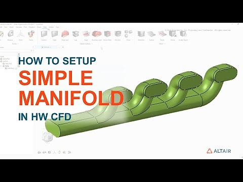 How to setup a simple manifold case in Altair HyperWorks CFD for AcuSolve