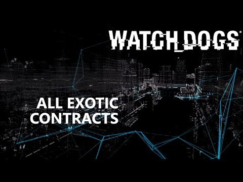 Watch Dogs all Exotic Contracts gameplay, walkthrough [60 fps]