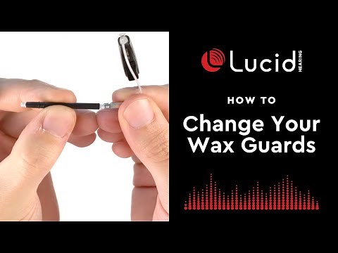 How To Change Your Hearing Aid Wax Guards