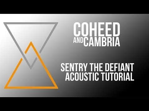 Sentry The Defiant Acoustic (Tutorial) Coheed and Cambria