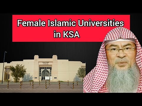 Islamic Universities in Saudi Arabia (KSA) that accept female students - Assim al hakeem