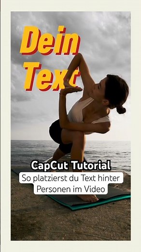 CapCut Trick 🎬 so positionierst du Text hinter Personen im Video 🔥 #capcut