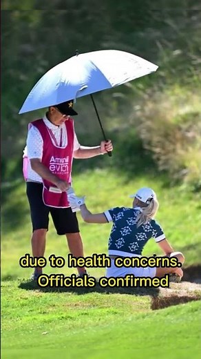 English golfer Charley Hull Withdraws from Evian Championship After Collapsing Twice #uk #golfer