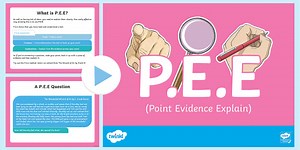 Point Evidence Explain PEE Paragraph PowerPoint