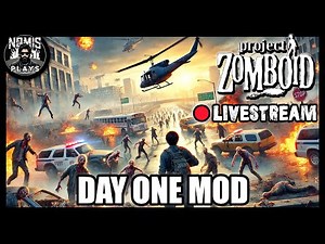 DAY ONE MOD | PART I | PROJECT ZOMBOID | MODDED