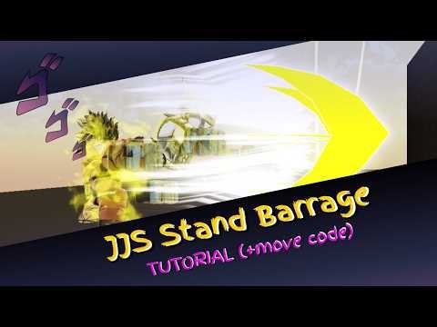 JJS Stand Barrage TUTORIAL (MOVE CODE)