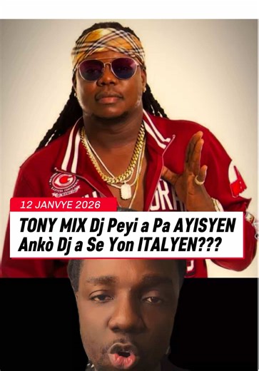 TONY MIX Dj Peyi a Pa AYISYEN Ankò Dj a Se Yon ITALYEN??? #usa🇺🇸 #tiktokusa🇺🇸 #haitianusa #tonymix #tonymixhaitiofficial