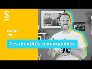 Les identités remarquables - Maths - 2de