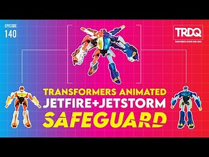TRDQ: Transformers Animated Jetfire & Jetstorm - Safeguard review