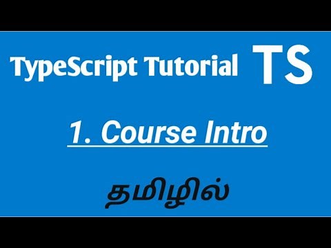 TypeScript Introduction in Tamil | TypeScript Tutorial in Tamil