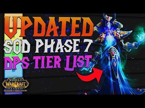 UPDATED SoD Phase 7 DPS Tier List - Season of discovery
