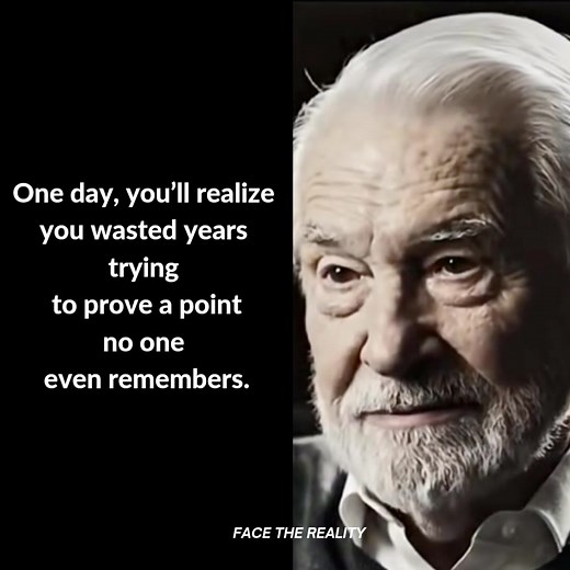One day, you’ll stop and look back, and it will hit you. You’ll realize that you spent years trying to prove a point, arguing your case, or convincing others of something that, in the end, no one even remembers. The fights you had, the energy you poured in, the sleepless nights worrying about being right, it all fades away, almost as if it never mattered at all. And the truth is, most of the time, it doesn’t. Life is too short to spend it chasing validation from people who don’t truly care or fr