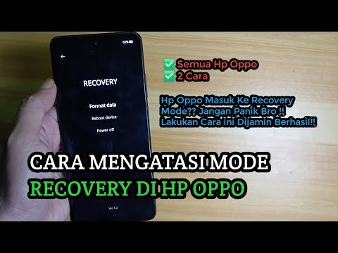Cara Mengatasi Recovery Mode Oppo | Hp Oppo Recovery Mode